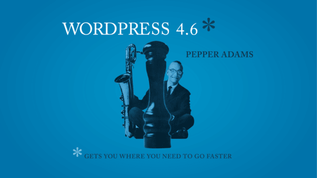 Nueva versión WordPress 4.6 Nueva versión WordPress 4.6