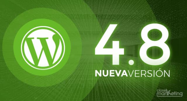 Nueva versión WordPress 4.8 Nueva versión WordPress 4.8