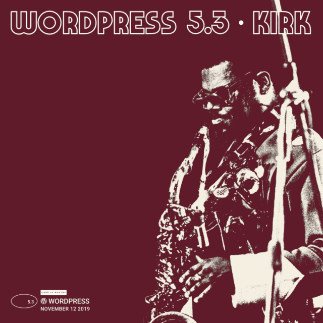 Nueva versión WordPress 5.3: Kirk